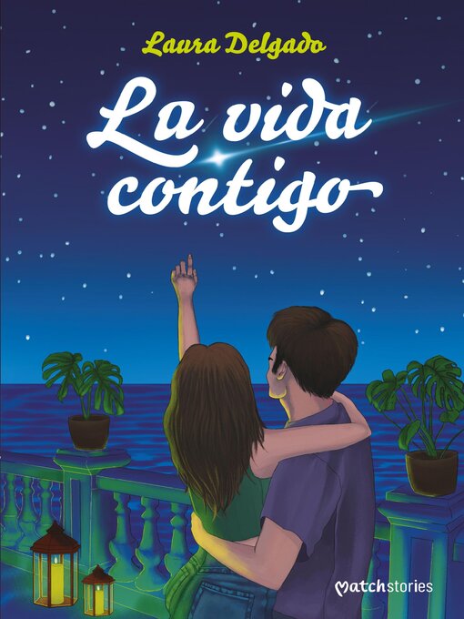 Title details for La vida contigo by Laura Delgado - Available